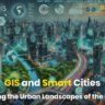 GIS and Smart Cities