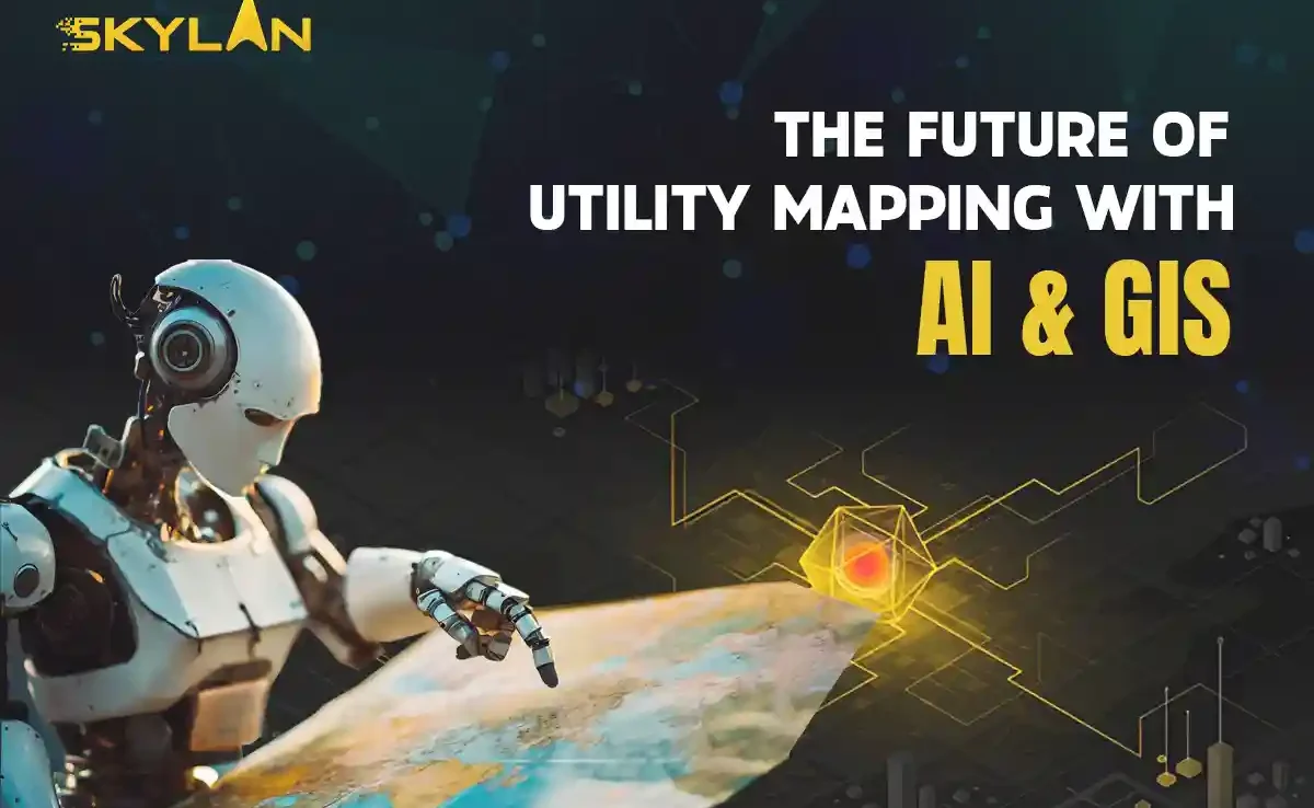 The Future of Utility Mapping with AI & GIS